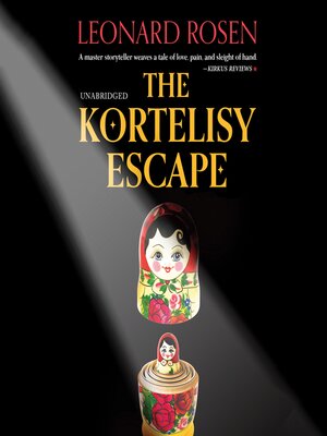 cover image of The Kortelisy Escape